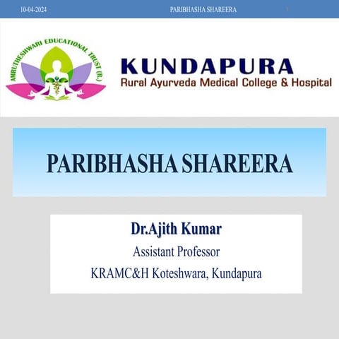 Paribhasha shareera OF RACHANA SHAREERA BY DR AJITH KUMAR