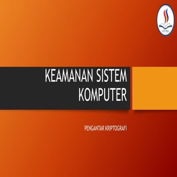 KEAMANAN SISTEM KOMPUTER KRIPTOGRAFI.pptx