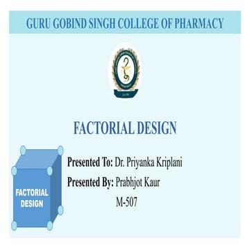 Factorial Design (M. Pharmacy- 1st Semester)