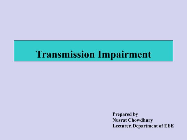 Transmission impairment of data communication