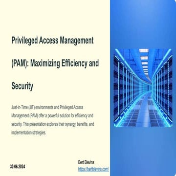 Enhancing Organizational Efficiency and Security with JIT Environments and PAM