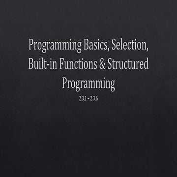 2.3.1 - 2.3.6 Programming Basics, Selection, Built-in Functions ... image.