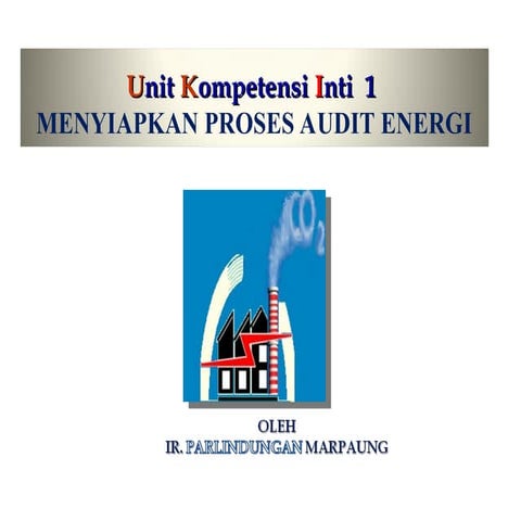 Dasar-dasar Menyiapkan Proses Audit energy.ppt