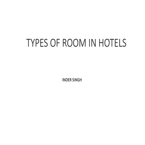 2. Types of room in hotels. classification
