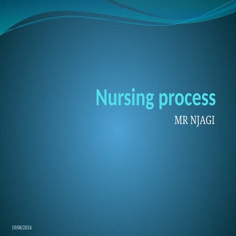 The Nursing process explained in broad detail