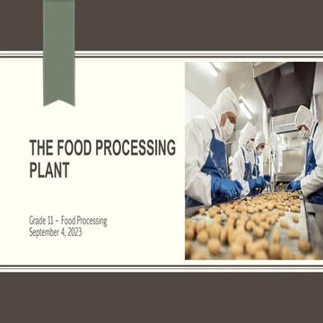 Food Processing Plant and Food Processing Tools, Equipment and Materials