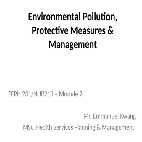 2.0 Environmental Pollution, Protective Measures & Management.pptx