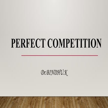 2.Perfect Competition -Microeconomics PPT