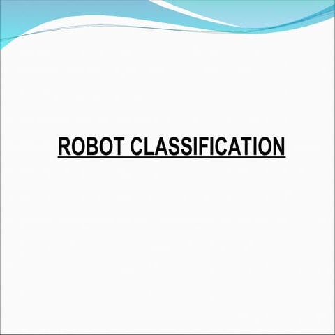 2.Robot Classificationand data for higher studies.pptx