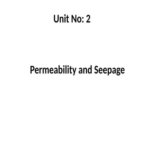 2.1 Permeability & Seepage Engineering Propertiespptx