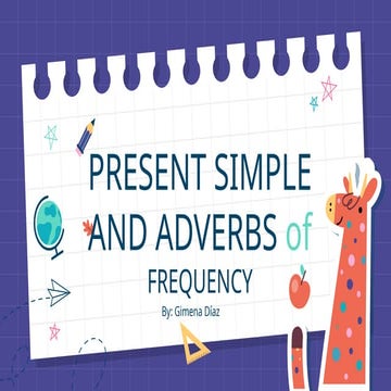 Explanation about present simple and adverbs of frequency