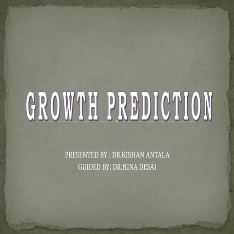 seminar on growth prediction in orthodontics.ppt