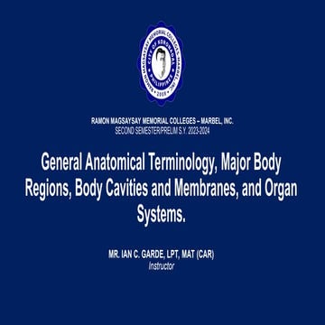 2.GeneralAnatomicalTerminology,MajorBodyRegions,BodyCavitiesandMembranes,andO...