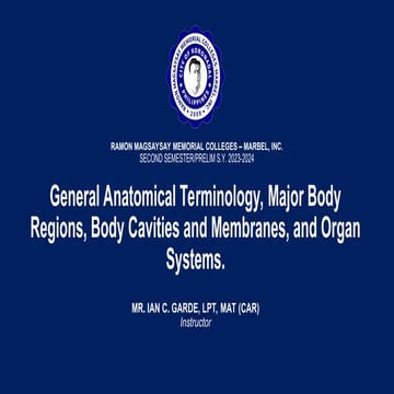 2.GeneralAnatomicalTerminology,MajorBodyRegions,BodyCavitiesandMembranes,andO...