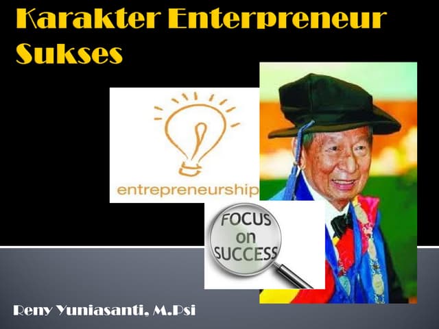 Materi Kuliah Karakter Enterpreneur Sukses.ppt