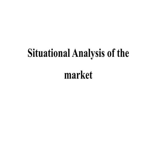 2.Situational Analysis ofthe market, yan, 2016 - Copy.pdf