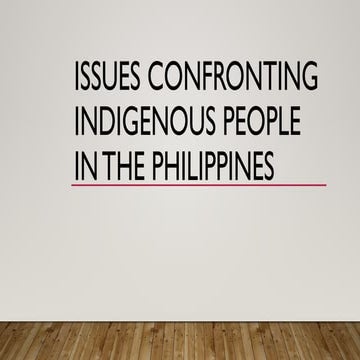 2. Issues Confronting Indigenous People in The Philippines.pptx