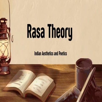 Rasa Theory : Indian Aesthetics and Poetics