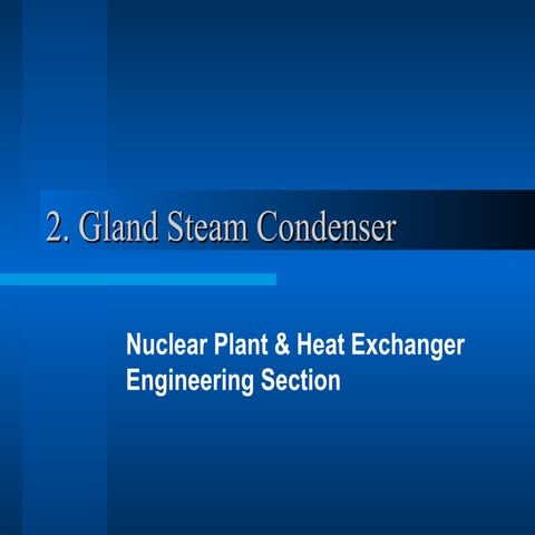 2. Gland Steam Condenser and steam condernser.ppt