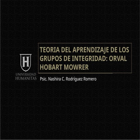 2. TEORIA DEL APRENDIZAJE A LOS GRUPOS DE INTEGRIDAD_Orval Hobart ...