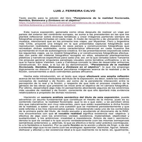 Texto desarrollado del catálogo de la exposición: "Persistencia de la realidad ficcionada. Namibia, Botswana y Zimbawe en el objetivo"