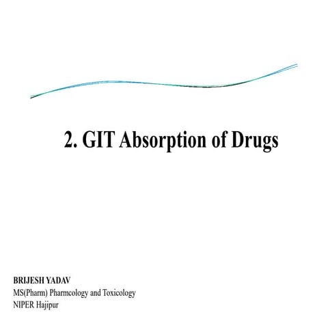 GIT Absorption of Drugs Biopharmaceutics NIPER | PDF