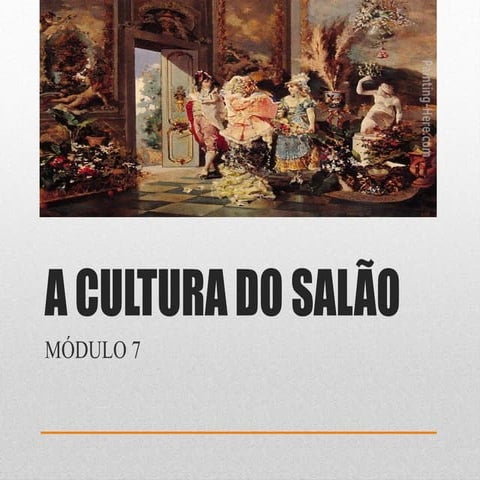 2. A Cultura do Salão - História e cultura das artes.pdf