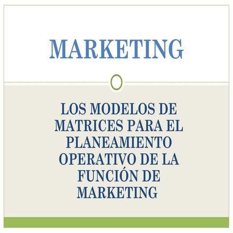 MATRIZ BCG Y MATRIZ DE ANSOFF ESTRATEGIAS DE CRECIMIENTO