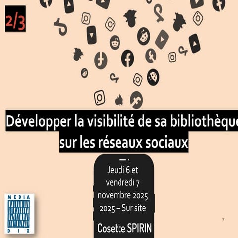 Développer la visibilité de sa bibliothèque sur les réseaux sociaux 2/3