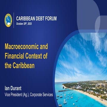 Macroeconomic and Financial Context of the Caribbean