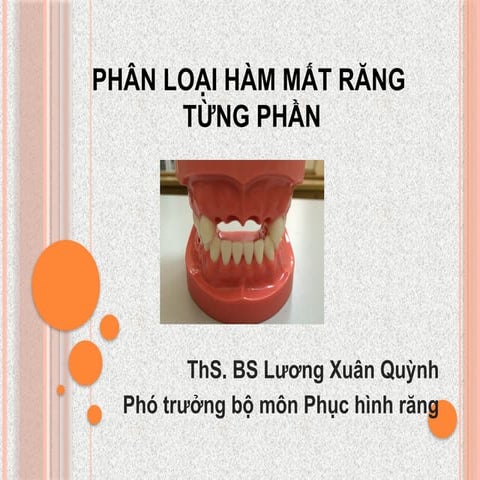 2. PHÂN LOẠI MẤT RĂNG TỪNG PHẦN.pptx