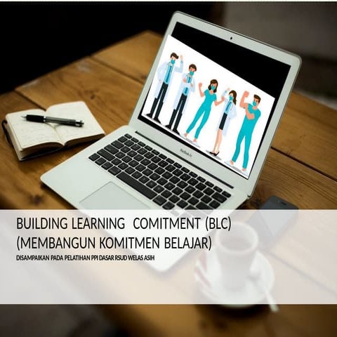 Bulding Learning Commitment - Materi BLC.pptx