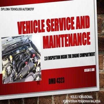 2.0 INSPECTION INSIDE THE ENGINE COMPARTMENT.pptx