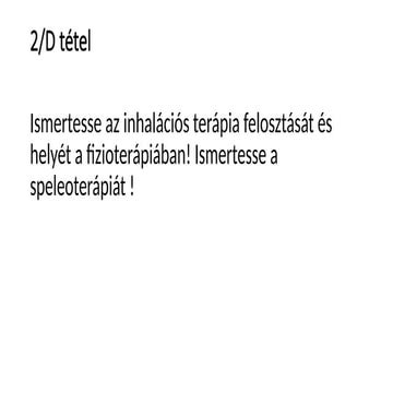 2. D tétel Inhalátio-BarlangTerápia.pptx