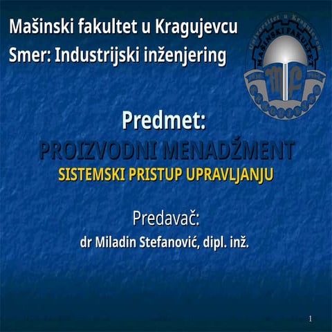Sistemski pristup u upravljanju proizvodnim menadžmentom: teorija i ...