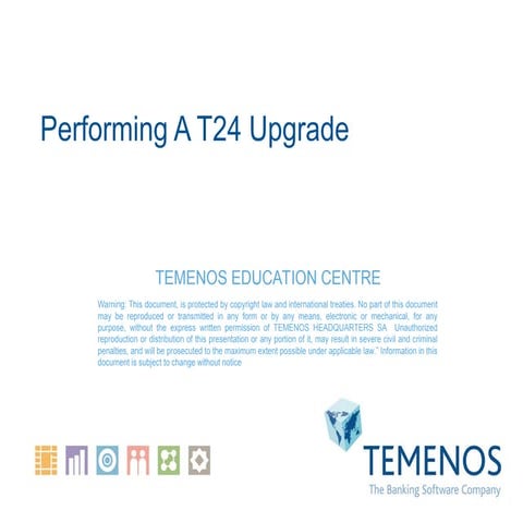2. ADM2.Performing A T24 Upgrade-R8.01.ppt