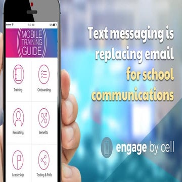 Engage by Cell: Text Messaging is Replacing Emails for School Communications