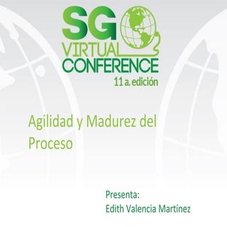 Agilidad y madurez del proceso