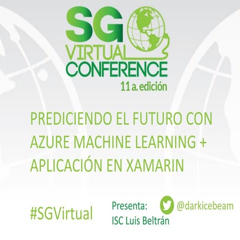 Prediciendo el futuro con Azure Machine Learning + aplicación en Xamarin