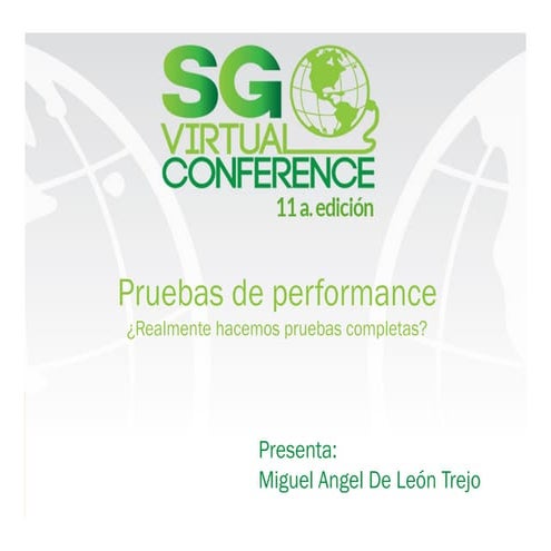 Pruebas de performance ¿Realmente hacemos pruebas completas?