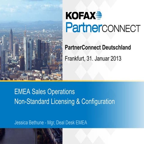 2.4 Kofax Partner Connect 2013 - Non-Standard Licensing and Configuration