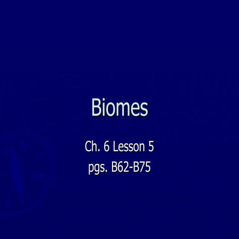 2.5 Biomes Ch6 L5