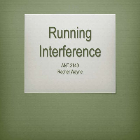 Running Interference: The Ethnography of Religion