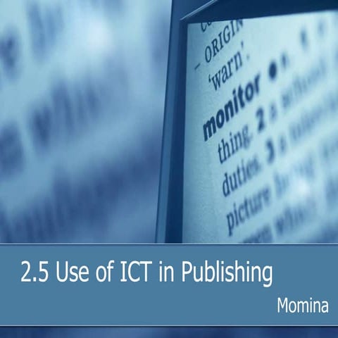 2.5 use of ict in publishing