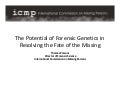 The Potential of Forensic Genetics in Resolving the Fate of the Missing