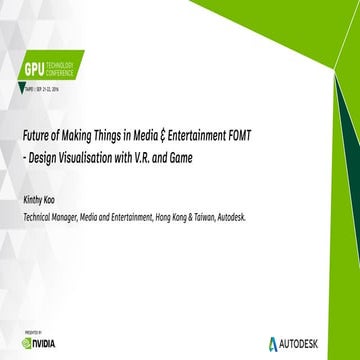 Future of Making Things in Media & Entertainment FOMT - Design Visualisation ...