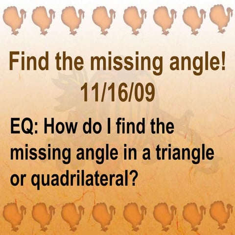 2.8 Find The Missing Angle!