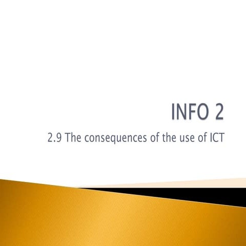 2.9 The consequences of the use of ict