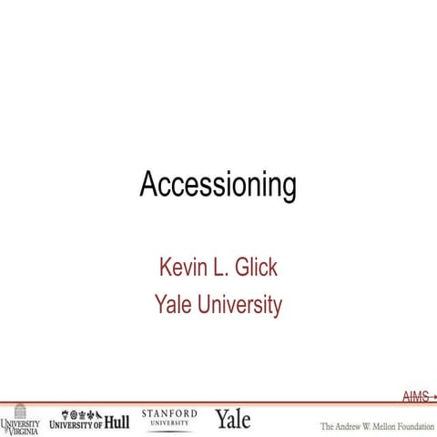AIMS Workshop pt. 2: Accessioning