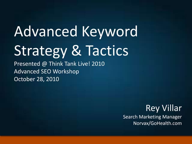 Advanced Keyword Strategy & Tactics